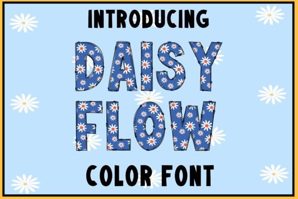 Daisy Flow: A Vibrant Font for Dynamic Digital Campaigns