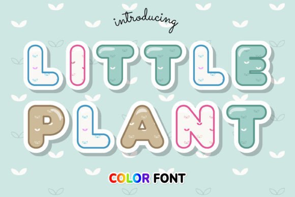 Little Plant: A Font for Thoughtful Design