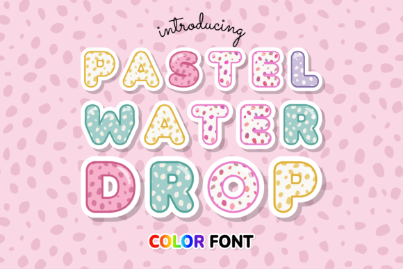 Pastel Water Drop Font for Web Design