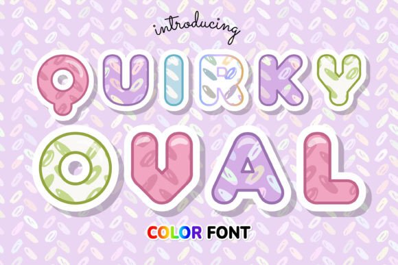 Quirky Oval: A Font That Adds Personality to Branding